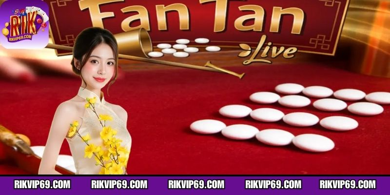 Trải nghiệm bàn chơi fantan live với dealer chuyên nghiệp
