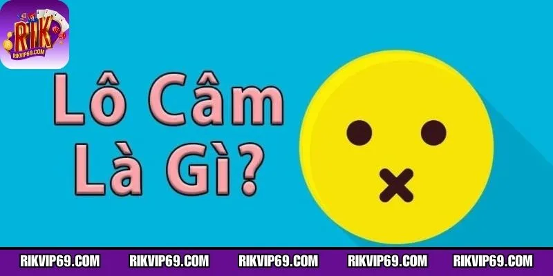 Khái niệm và bản chất của lô đầu câm