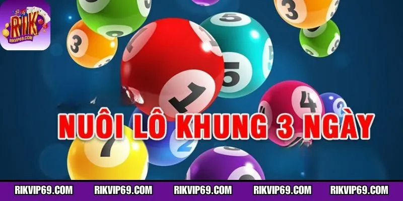 Khái niệm nuôi lô khung 3 ngày